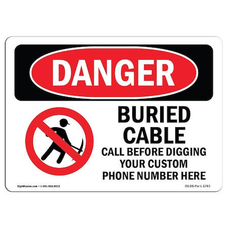 OSHA Danger, Custom Buried Cable Call Before Digging, 18in X 12in Rigid Plastic